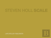Steven Holl – Scale