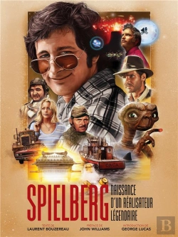 Bertrand.pt - Steven Spielberg, Naissance D'Un Réalisateur Légendaire