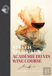 Steven Spurrier'S Academie Du Vin Wine Course