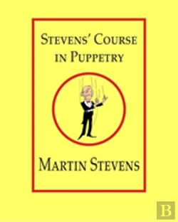 Bertrand.pt - Stevens' Course In Puppetry