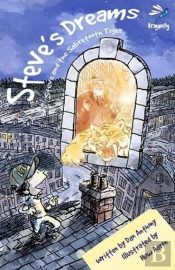 Steve'S Dreams: Steve And The Sabretooth Tiger