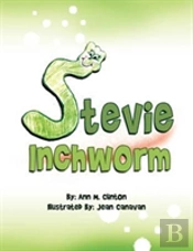 Stevie Inchworm