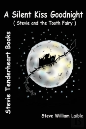 Stevie Tenderheart A Silent Kiss Goodnight