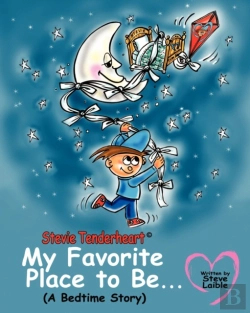 Bertrand.pt - Stevie Tenderheart My Favorite Place To Be...A Bedtime Story