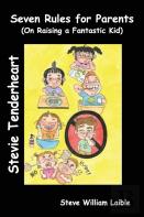 Stevie Tenderheart Seven Rules For Parents