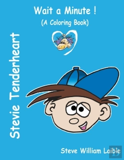 Bertrand.pt - Stevie Tenderheart Wait A Minute!:  A Co