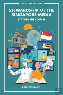 Bertrand.pt - Stewardship Of The Singapore Media: Staying The Course