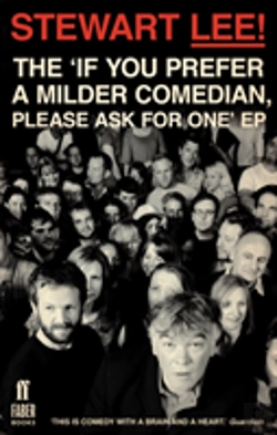 Bertrand.pt - Stewart Lee! The 'If You Prefer A Milder Comedian Please Ask For One' Ep
