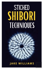 Stiched Shibori Techniques