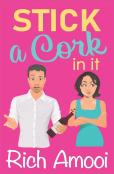 Stick A Cork In It