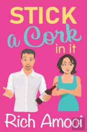 Stick A Cork In It