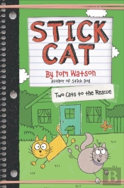 Stick Cat: Two Cats To The Rescue