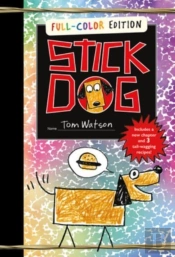 Stick Dog 10th Anniversary Full-Color Edition