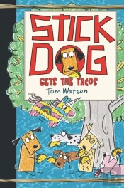 Stick Dog Gets The Tacos