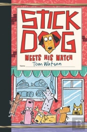 Stick Dog Meets His Match