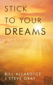 Stick To Your Dreams
