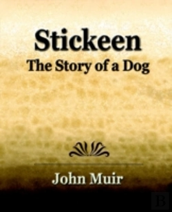Bertrand.pt - Stickeen - The Story Of A Dog (1909)
