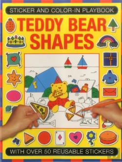 Bertrand.pt - Sticker And Color-In Playbook: Teddy Bear Shapes