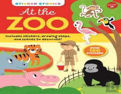 Sticker Stories: At The Zoo