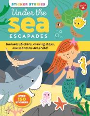 Sticker Stories: Under The Sea Escapades