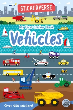 Bertrand.pt - Stickerverse: My First Sticker Book Vehicles