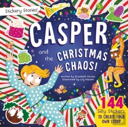 Bertrand.pt - Stickery Stories: Casper And The Christmas Chaos - Festive Fantasy Adventure Sticker Activity Storybook For 4-8 Year Olds!