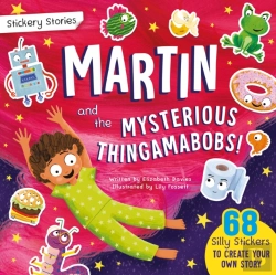 Bertrand.pt - Stickery Stories: Martin And The Mysterious Thingamabobs - Fantasy Adventure Sticker Activity Storybook For 4-8 Year Olds!