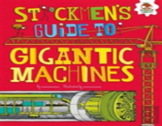 Stickmen'S Guide To Gigantic Machine