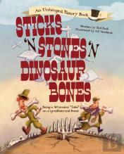 Sticks Â€™Nâ€™ Stones Â€™Nâ€™ Dinosaur Bones