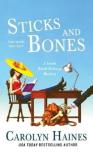 Sticks And Bones