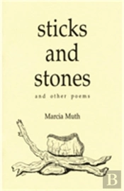 Sticks And Stones And Other Poems