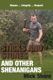 Sticks And Stones And Other Shenanigans