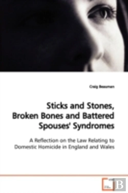 Bertrand.pt - Sticks And Stones, Broken Bones And Battered Spouses' Syndromes