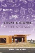 Sticks & Stones / Steel & Glass