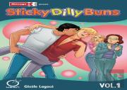 Sticky Dilly Buns Volume 1