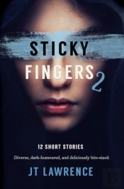 Sticky Fingers 2: Another 12 Short Stori