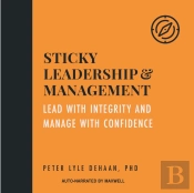 Sticky Leadership And Management