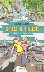Stig & Tilde: Leader Of The Pack