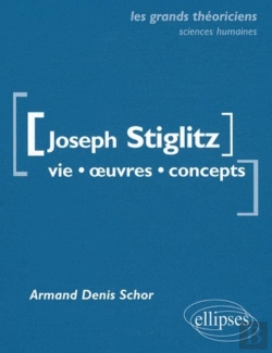 Bertrand.pt - Stiglitz Joseph : Vie, Oeuvres, Concepts