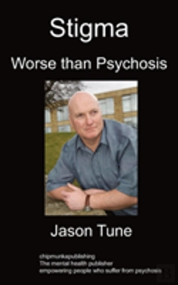 Bertrand.pt - Stigma: Worse Than Psychosis