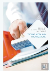 Stigmas, Work And Organizations