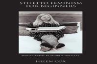 Stiletto Feminism For Beginners