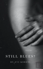 Still Blues?