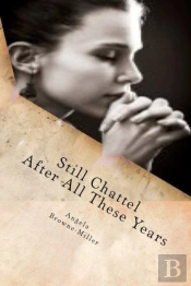 Still Chattel After All These Years