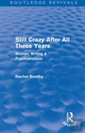 Still Crazy After All These Years (Routledge Revivals)