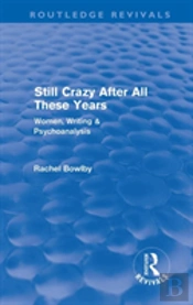 Still Crazy After All These Years (Routledge Revivals)
