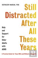 Still Distracted After All These Years