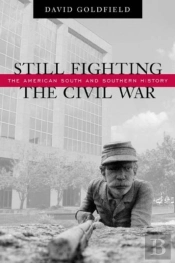 Still Fighting The Civil War