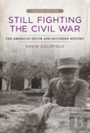 Still Fighting The Civil War