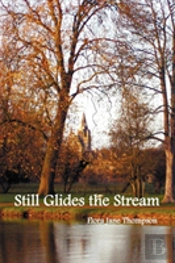 Still Glides The Stream